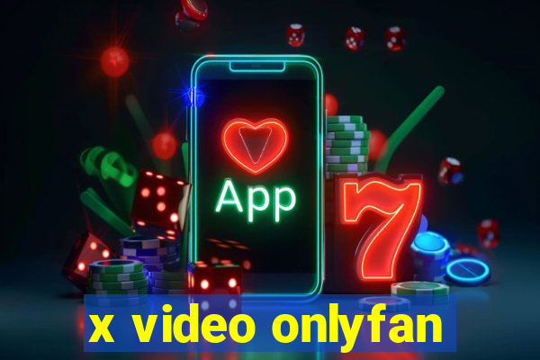 x video onlyfan